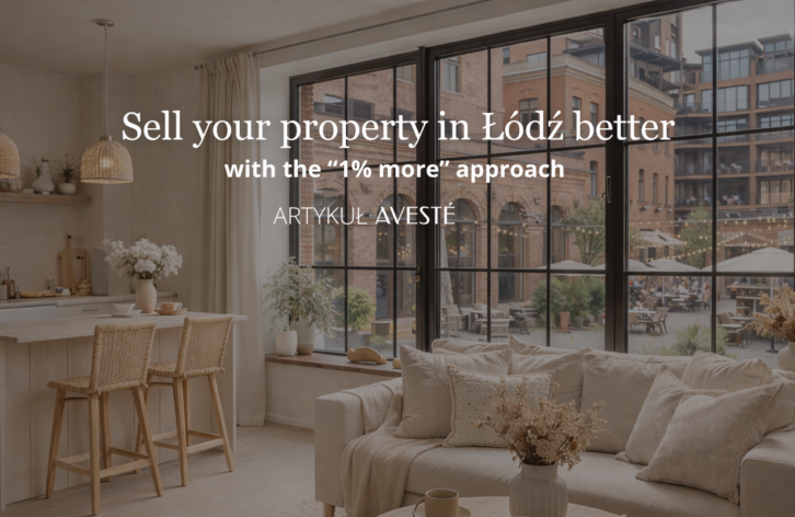 Sell Your Property in Łódź Better — with the “1% More” Approach